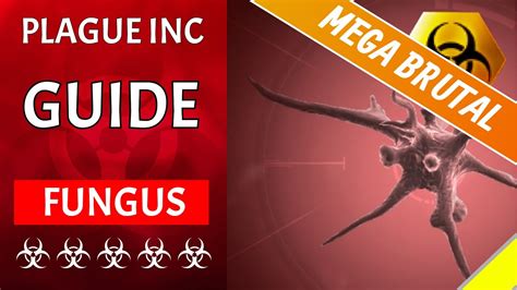 fungus plague inc mega brutal